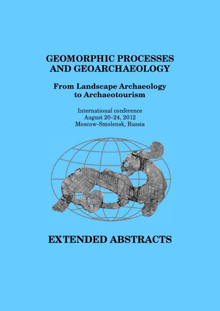 extended abstracts - Geomorphic Processes and Geoarchaeology