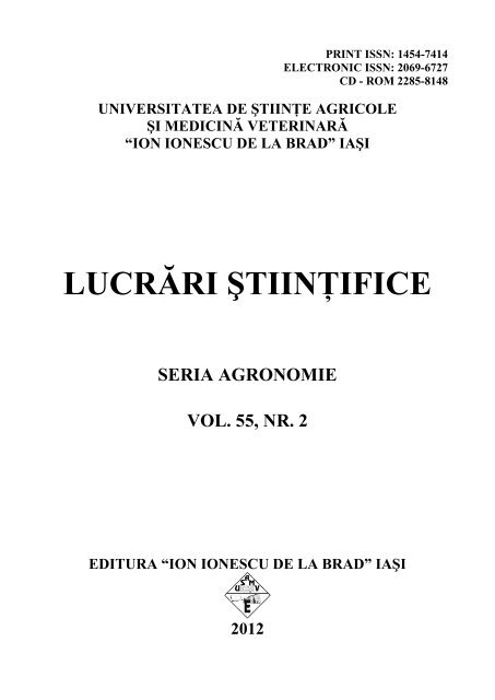 Lucrări ştiinţifice. Seria Agronomie