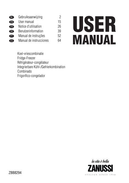 een miljard Voorzien Reageren Zanussi ZBB 8294 Fridge Freezer Operating Instructions User Guide ...