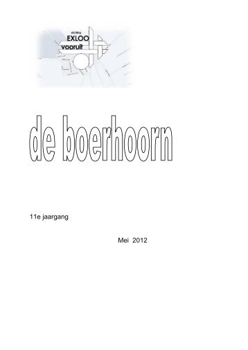 11e jaargang Mei 2012 - Stichting Exloo Vooruit