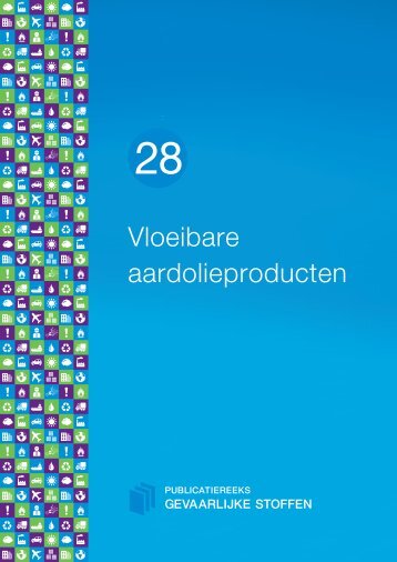 Vloeibare aardolieproducten - Publicatiereeks Gevaarlijke Stoffen