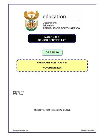 Gr. 10 Afrikaans Huistaal Vraestel 1, November 2006 - Curriculum