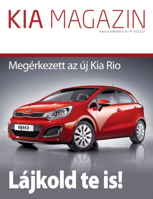 Letöltés KIA Magazin 2011. második szám - Kia Motors America