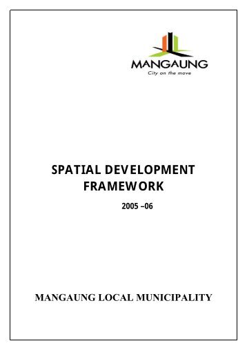 SPATIAL DEVELOPMENT FRAMEWORK - Bloemfontein