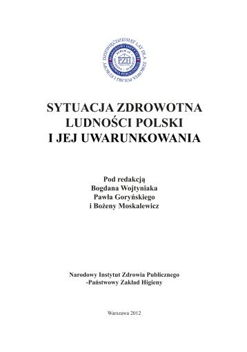 Sytuacja zdrowotna ludności Polski 2012 - Państwowy Zakład Higieny