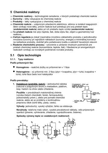 5 Chemické reaktory 5.1 Opis technológie