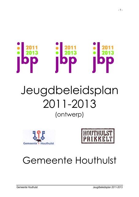 Jeugdbeleidsplan 2011 2013 Jeugddienst Houthulst