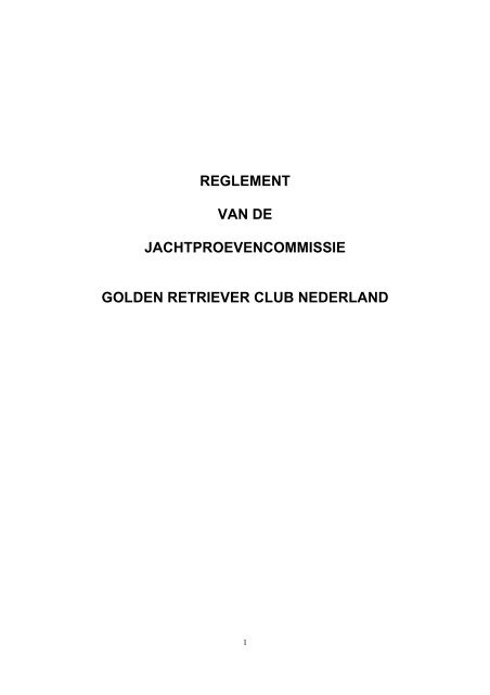 reglement van de jachtproevencommissie golden retriever club ...