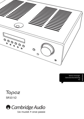 AP302501 TOPAZ SR10 V2 USERS MANUAL ... - Cambridge Audio