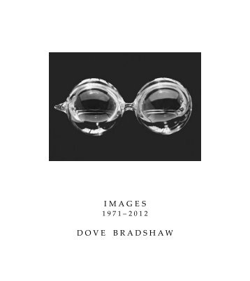 IMAGES 1972 - 2012 PDF Catalogue - Dove Bradshaw