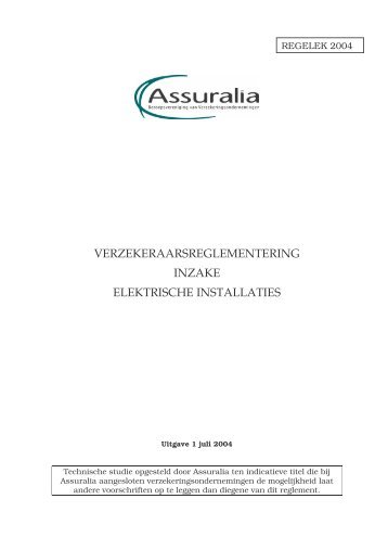 verzekeraarsreglementering inzake elektrische installaties - Assuralia