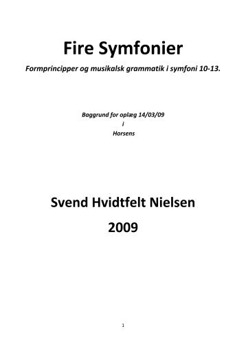 Holmboes sidste fire symfonier! - Svend Hvidtfelt Nielsen