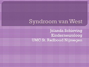 Presentatie Westsyndroom - Epilepsie Vereniging Nederland