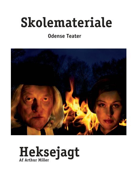 Skolemateriale Heksejagt - Odense Teater