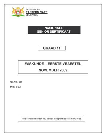 Gr.11 Wiskunde Vraestel 1 Nov. 2009 - Eccurriculum.co.za