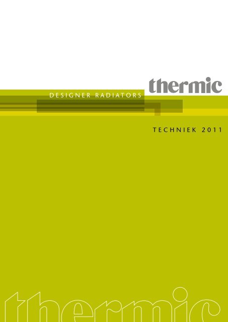 DESIGNER RADIATORS TECHNIEK 2011 - Thermic