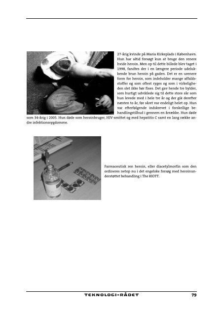 Høring om lægeordineret heroin - 25. maj 2007 - Teknologirådet