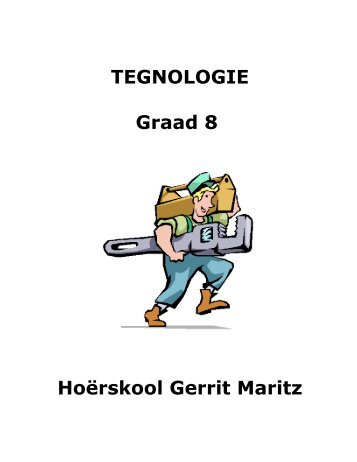 Grade 9 - Tegnologie