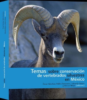 Temas sobre conservación de vertebrados silvestres en ... - Semarnat