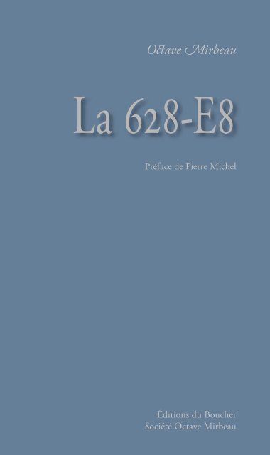 La 628-E8 - Octave Mirbeau - Éditions du Boucher