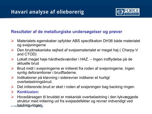 Præsentation ved Piet Jansen, Corrosion and Metallurgy, FORCE ...