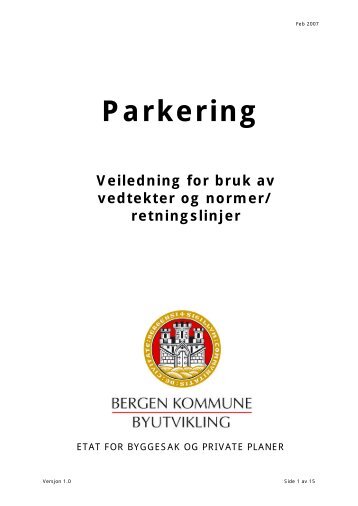Parkering - veiledning for bruk av vedtekter og normer - Lokal ...