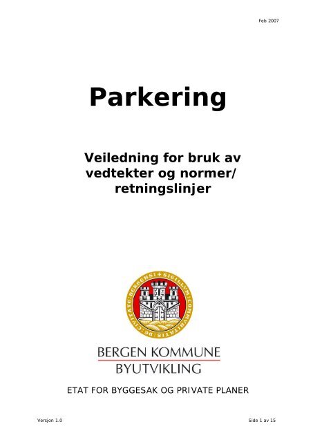 Parkering - veiledning for bruk av vedtekter og normer - Lokal ...