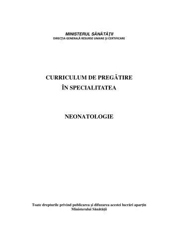 CURRICULUM DE PREGĂTIRE ÎN SPECIALITATEA NEONATOLOGIE