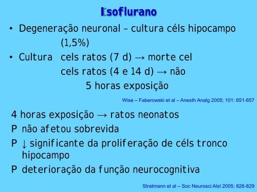 Anestesia Geral: Inalatória pura; Venosa total ou ... - EMV-FMB