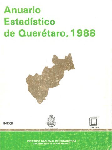 Anuario Estadístico de Querétaro 1988 - Inegi