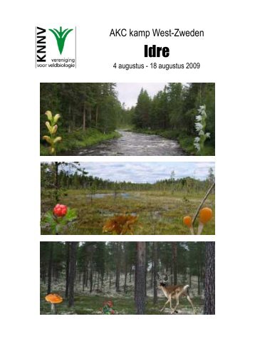Verslag Idre 2009 AKC - KNNV Vereniging voor Veldbiologie