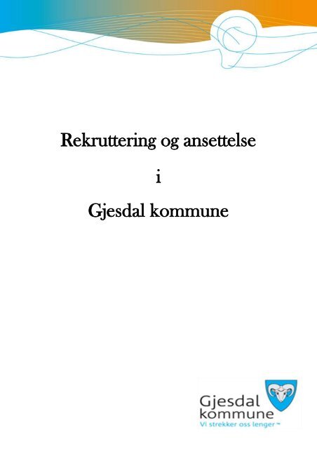 Ansettelseshåndbok - Gjesdal kommune