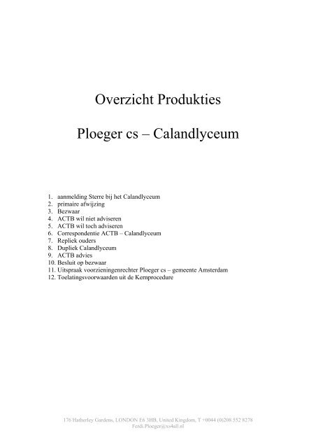 Produkties tbv beroepsschrift Ploeger vs ... - Index of - Xs4all