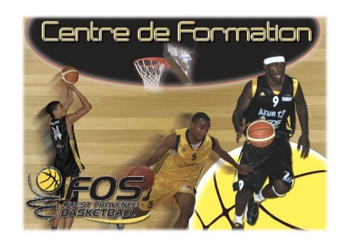 Plaquette centre de Formation FOPB.pdf - Fos Ouest Provence Basket