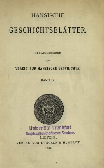 GESCHICHTSBLÄ TTER. - Hansischer Geschichtsverein