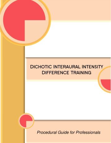 Dichotic Interaural Intensity Difference Training - neuroaudiology