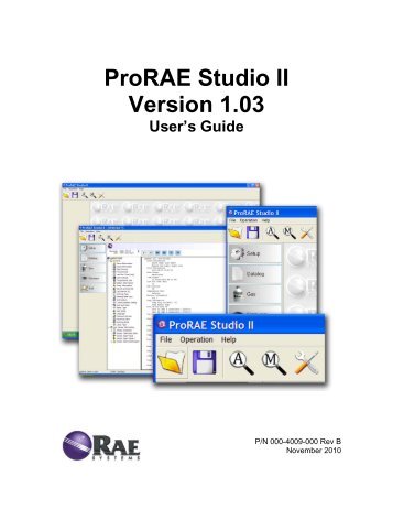 ProRAE Studio II Version 1.03 User's Guide - RAE Systems