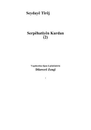 Seydayê Tîrêj Serpêhatiyên Kurdan (2)