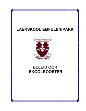laerskool emfulenipark beleid oor skoolrooster - Emfulenipark.co.za