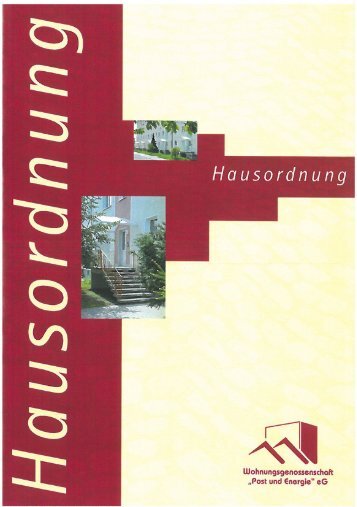 Hausordnung - Wohnungsgenossenschaft "Post und Energie" eG