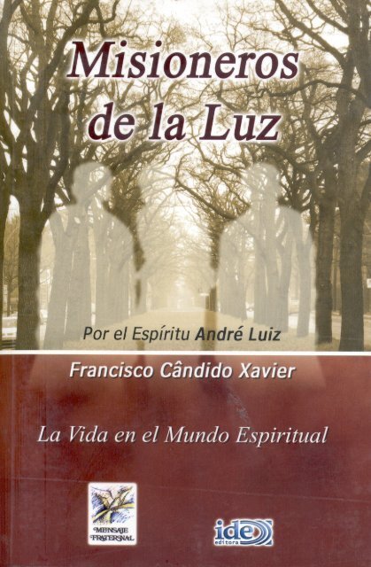 Misioneros de la luz Descargar - Federación Espírita Española