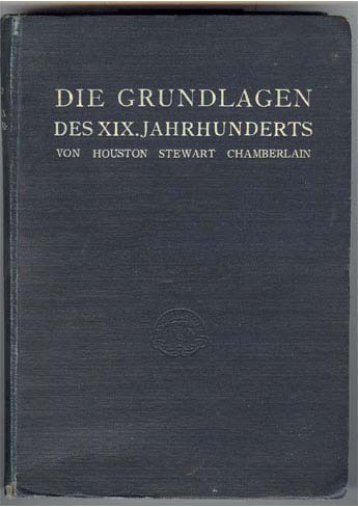 ChamberlainHoustonStewart-DieGrundlagenDes19.Jahrhunderts-IUndIi19121258S.