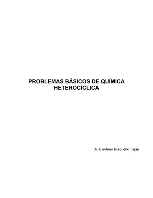 PROBLEMARIO QUIMICA HETEROCICLICA