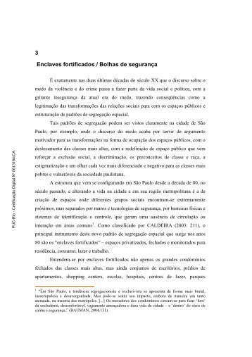 3 Enclaves fortificados / Bolhas de segurança - PUC Rio