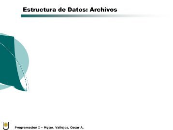 Estructura de Datos: Archivos