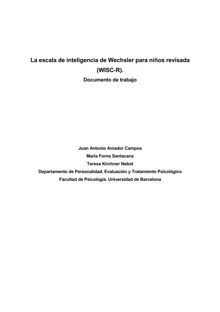 La escala de inteligencia de Wechsler para niños revisada (WISC-R).