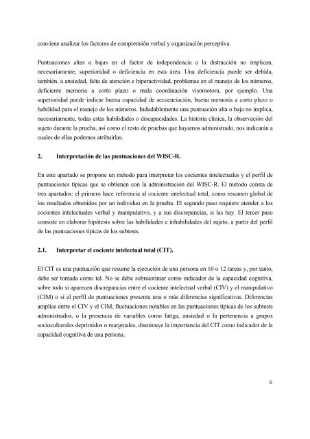 La escala de inteligencia de Wechsler para niños revisada (WISC-R).