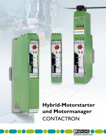 CONTACTRON, Hybrid-Motorstarter und ... - Phoenix Contact