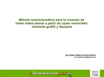 Método semiautomático para la creación de redes viales ... - gvSIG