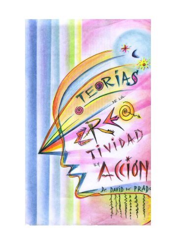 Prado, D. Teorías de la creatividad en Acción. - Iacat